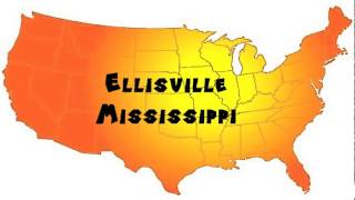 How to Say or Pronounce USA Cities — Ellisville Mississippi [upl. by Rustin]