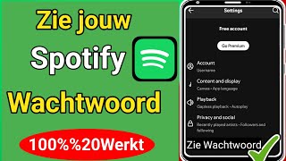 Hoe u het Spotifywachtwoord kunt zien als u  bent vergeten Hoe Spotifywachtwoord te zien [upl. by Sonafets]