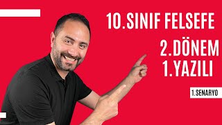 10SINIF FELSEFE 2DÖNEM 1YAZILI SINAVI 💯 1SENARYO 💯 [upl. by Llessur]