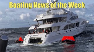 Multiple Yachts Sinking  Boating News of the Week  Broncos Guru [upl. by Ricca]