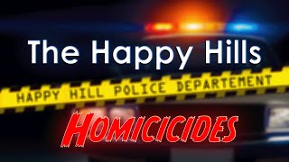 HE is still at large  Happy Hills Homicide part 2 [upl. by Yajeet966]