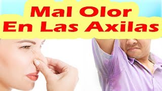 Como Quitar El Mal Olor De Las Axilas Rápidamente Remedios Caseros Para El Mal Olor De Las Axilas [upl. by Leno766]