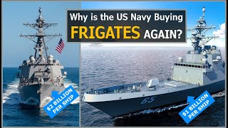 Why is the US Navy building new Frigates of the Constellation class [upl. by Atalante]