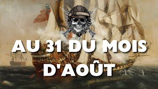 Au 31 du mois daoût  Chant marins français  ⚔️🇫🇷 paroles [upl. by Willms]