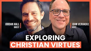 Faith in Dialogue Exploring Christian Virtues in a Diverse World with Jordan Hall Part 1 [upl. by Colet548]