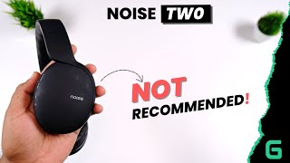 Noise Two Wireless Headphones Review In Detail  Watch Before Buy Hindi [upl. by Maroney]