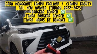 Cara Ganti Lampu Foglamp AllNew Avanza Terbaru 20222023 [upl. by Tani]