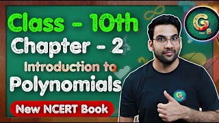 Class  10th Maths Ch  2 Introduction to Polynomials  New NCERT  CBSE  Green Board [upl. by Faxon]