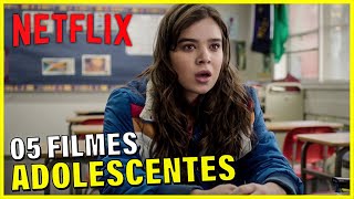 5 DICAS DE FILMES ADOLESCENTES DISPONÍVEIS NA NETFLIX [upl. by Julianne721]