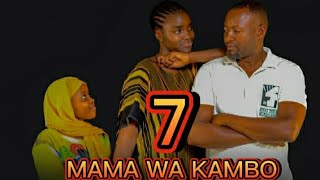 MAMA WA KAMBO EP 7 [upl. by Bautram480]