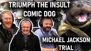 Triumph the Insult Comic Dog Michael Jackson Trial REACTION  OFFICE BLOKES REACT [upl. by Lyudmila]