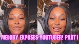 MELODY SHARI EXPOSES YOUTUBER PART 1 WHATS HAPPENING [upl. by Tannie]