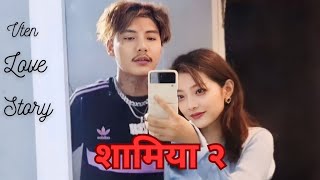 Vten  Samiyaah 2 love story song  nepali rap vten new song [upl. by Latterll]