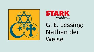 Lessing Nathan der Weise – die Handlung in 45 Minuten  STARK erklärt [upl. by Elrahc510]