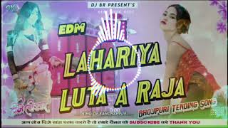 lahariya luta a raja dj remix song hard bass dj remix songs br [upl. by Ursulette]