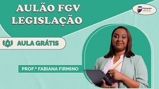 Aulão FGV Legislação  Pedagogia para Concurso [upl. by Stanway]