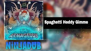 Spag heddy  gimme [upl. by Bhayani800]