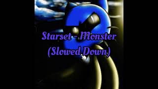 Starset  Monster Slowed Down [upl. by Bollay251]