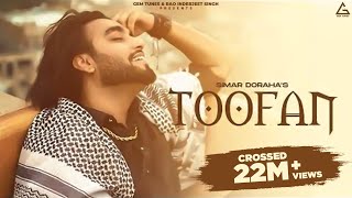 TOOFAN  Simar Dorraha Full Song  Sruishty Maan  Punjabi Songs 2021 [upl. by Sible]