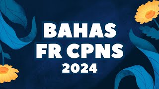 BAHAS FR CPNS TWK 2024  cpns2024 [upl. by Perrin]