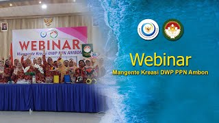 Webinar quotMangente Kreasi DWP PPN AMBONquot [upl. by Bixby742]