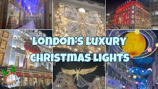 Londons Luxury Christmas Lights  Christmas in London 2023 [upl. by Shivers]