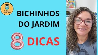 8 ATIVIDADES SOBRE BICHINHOS DO JARDIM ALINHADAS À BNCC [upl. by Ahsaten]