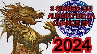 Pour quels signes du zodiaque 2024 sera une année chanceuse  3 signes qui auront de la chance [upl. by Delsman]