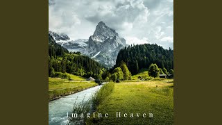 Imagine Heaven [upl. by Cruz]