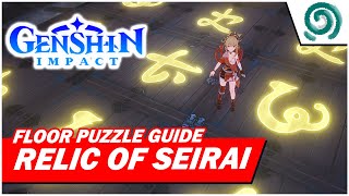 【GENSHIN IMPACT】 Relic of Seirai floor puzzle [upl. by Lilac]