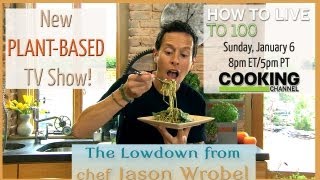 Vegan TV Show on Cooking Channel The Scoop from Celebrity Chef Jason Wrobel [upl. by Saied]