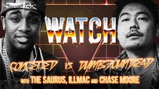 WATCH CONCEITED vs DUMBFOUNDEAD with THE SAURUS ILLMAC and CHASE MOORE [upl. by Cynthea986]