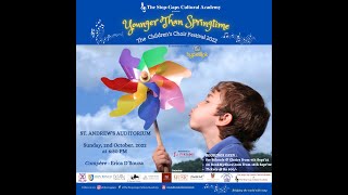 “Younger Than Springtime 2022” Video 1 The Children’s Choir Festival [upl. by Annovad]