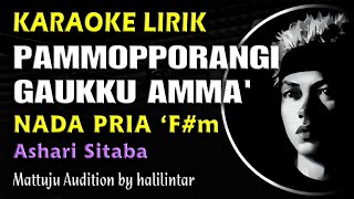 Pammopporangi Gaukku Amma Karaoke Nada Cowok Pria Ashari Sitaba [upl. by Ruelu]