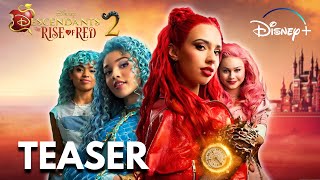 DESCENDANTS The Rise Of Red 2 Is About To Change Everything [upl. by Maletta609]