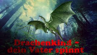 DRACHENKIND dein Vater spinnt RIAS 1954  Hörspiel von Kurt Kusenberg Begegnung im Wald [upl. by Ayokahs]