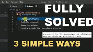 Include Path Error in VS code while running c cpp codes  3 Ways to solve it completely [upl. by Menon590]