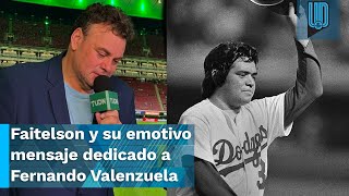 🥲David Faitelson y su emotivo mensaje dedicado a Fernando Valenzuela quotYa lanza desde el cieloquot ⚾ [upl. by Jaret]