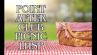 Point After Club Picnic LHSP [upl. by Virendra]