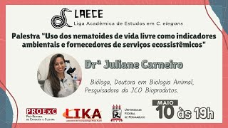 Nematoides de vida livre como indicadores ambientais e fornecedores de serviços ecossistêmicos [upl. by Notniw]