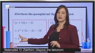 Matematikë 10  Zbërthimi i kllapave dhe faktorizimi [upl. by Dnaletak]