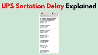 UPS Sortation Delay Explained [upl. by Maer803]