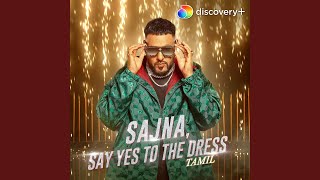 Sajna Say Yes To The Dress Tamil [upl. by Anson]