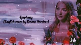 BTS Epiphany English cover by Emma Heesters  Lyrics [upl. by Claudina165]