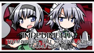 Impediment  Trainwreck Touhou Vocal Mix  but Sakuya and Youmu sing it  FNF Covers [upl. by Darlleen]