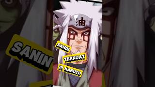 Siapa Sannin Terkuat dalam Naruto anime naruto [upl. by Schroder]