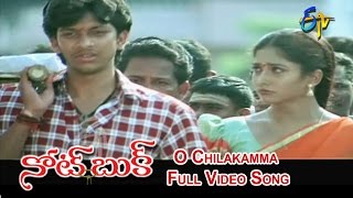 O Chilakamma Full Video Song  Notebook  Rajiv  Gayatri  ETV Cinema [upl. by Amalburga]