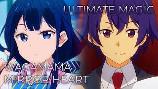 WAGAMAMA Mirror Heart x ULTIMATE MAGIC  Mashup of Masamunekuns Revenge Wise Mans Grandchild [upl. by Akirdnuhs]