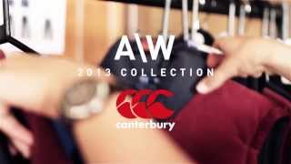 Canterbury  AW13 Casual Collection  Exclusive to Elverys Sports [upl. by Ariaic654]