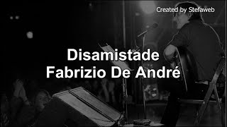 Fabrizio De André  Disamistade Best karaoke songs [upl. by Epolenep]